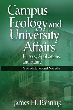 portada Campus Ecology and University Affairs: History, Applications and Future: A Scholarly Personal Narrative (in English)