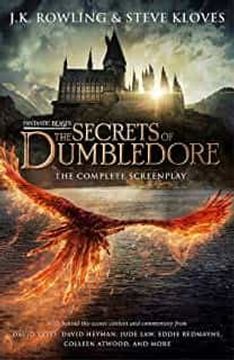portada Fantastic Beasts: The Secrets of Dumbledore - the Complete Screenplay (en Inglés)