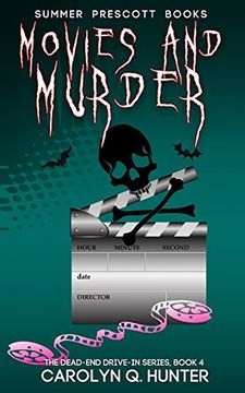 portada Movies and Murder (The Dead-End Drive-In Series) (Volume 4) (en Inglés)