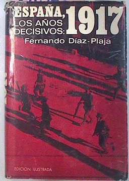 portada España 1917 los Años Decisivos