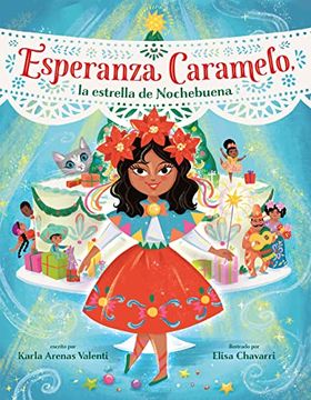 portada Esperanza Caramelo, La Estrella de Nochebuena (Esperanza Caramelo, the Star of Nochebuena Spanish Edition)