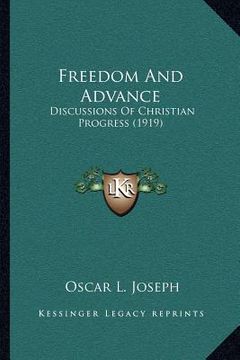 portada freedom and advance: discussions of christian progress (1919) (en Inglés)