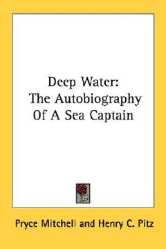 portada deep water: the autobiography of a sea captain (en Inglés)