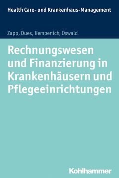 portada Rechnungswesen Und Finanzierung in Krankenhausern Und Pflegeeinrichtungen (in German)