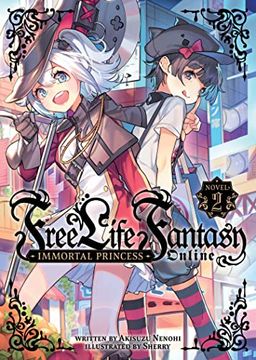 portada Free Life Fantasy Online: Immortal Princess (Light Novel) Vol. 2 (en Inglés)