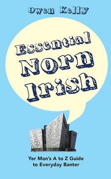 portada Essential Norn Irish: Yer Man's A to Z Guide to Everyday Banter