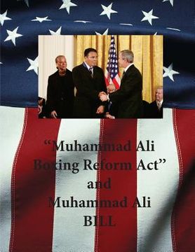 portada "Muhammad Ali Boxing Reform Act" and Muhammad Ali BILL (in English)