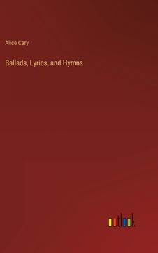 portada Ballads, Lyrics, and Hymns