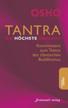portada Tantra - Die höchste Einsicht: Kommentare zum Tantra des tibetischen Buddhismus (en Alemán)
