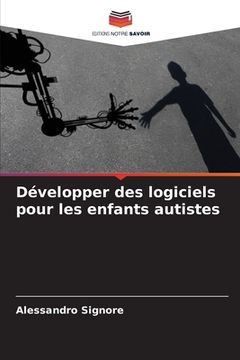 portada Développer des logiciels pour les enfants autistes (en Francés)