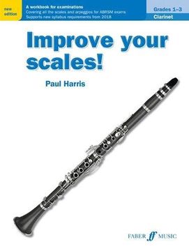 portada Improve Your Scales! Clarinet, Grades 1-3: A Workbook for Examinations (in English)