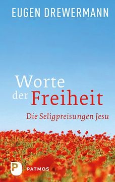 portada Worte der Freiheit: Die Seligpreisungen Jesu (en Alemán)