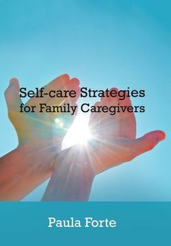 portada Self-Care Strategies for Family Caregivers (en Inglés)