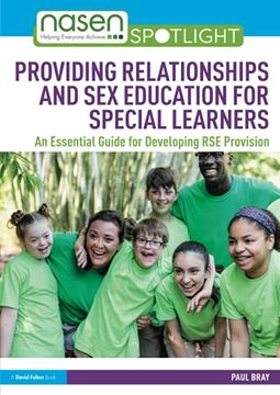 portada Providing Relationships and sex Education for Special Learners: An Essential Guide for Developing rse Provision (Nasen Spotlight) (in English)