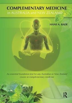 portada Complementary Medicine in Australia and New Zealand: Its Popularisation, Legitimation and Dilemmas (en Inglés)