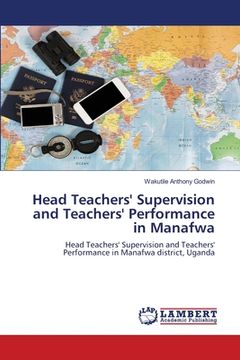 portada Head Teachers' Supervision and Teachers' Performance in Manafwa (en Inglés)