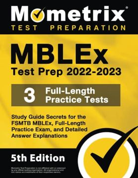 portada Mblex Test Prep 2022-2023: Study Guide Secrets for the Fsmtb Mblex, Full-Length Practice Exam, Detailed Answer Explanations: [5Th Edition] (in English)