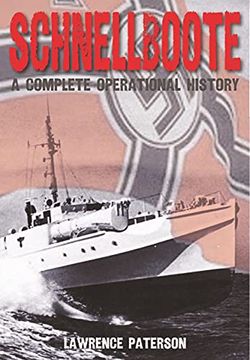 portada Schnellboote: A Complete Operational History (en Inglés)