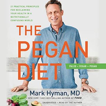 portada The Pegan Diet: 21 Practical Principles for Reclaiming Your Health in a Nutritionally Confusing World: Includes a pdf of Supplemental Materials (Audiolibro) (en Inglés)
