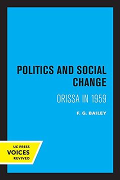 portada Politics and Social Change: Orissa in 1959 