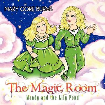 portada the magic room: mandy and the lily pond (en Inglés)