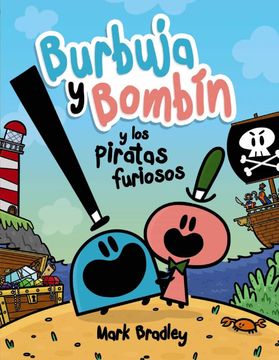 portada Burbuja y Bombín y los Piratas Furiosos