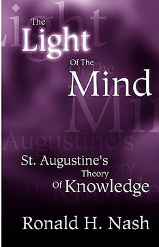 portada the light of the mind: st. augustine's theory of knowledge (in English)