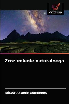 portada Zrozumienie naturalnego (in Polaco)