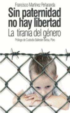 portada Sin Paternidad no hay Libertad (in Spanish)