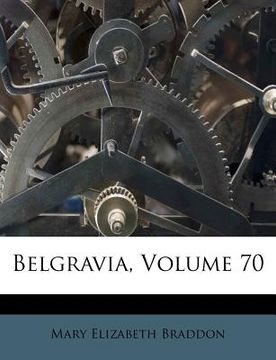 portada belgravia, volume 70