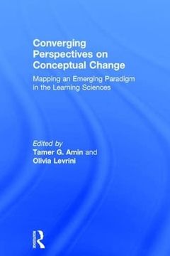 portada Converging Perspectives on Conceptual Change: Mapping an Emerging Paradigm in the Learning Sciences (en Inglés)