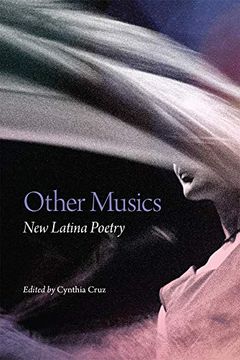 portada Other Musics: New Latina Poetry (Chicana and Chicano Visions of the Américas Series) (en Inglés)