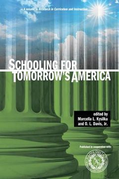 portada Schooling for Tomorrow's America (en Inglés)
