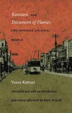 portada Kannani and Document of Flames: Two Japanese Colonial Novels 