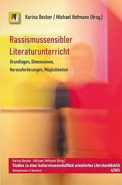 portada Rassismussensibler Literaturunterricht Grundlagen, Dimensionen, Herausforderungen, Möglichkeiten (en Alemán)