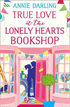 portada True Love at the Lonely Hearts Bookshop (en Inglés)