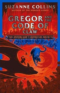 portada Gregor and the Code of Claw: 5 (The Underland Chronicles) (en Inglés)