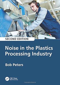portada Noise in the Plastics Processing Industry, 2nd Edition (en Inglés)