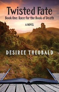 portada Twisted Fate, Book One: Race for the Book of Death - A Novel (en Inglés)
