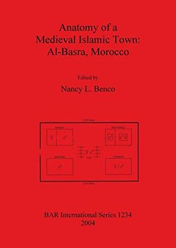 portada Anatomy of a Medieval Islamic Town: Al-Basra, Morocco (Bar International) (in English)