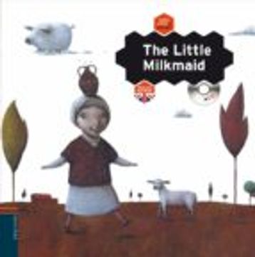 The Little Milkmaid (Once Upon a Rhyme)