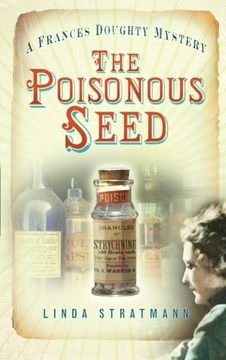 portada The Poisonous Seed: A Frances Doughty Mystery (The Frances Doughty Mysteries) (in English)