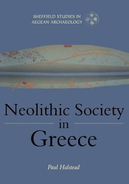 portada Neolithic Society in Greece (Sheffield Studies in Aegean Archaeology)