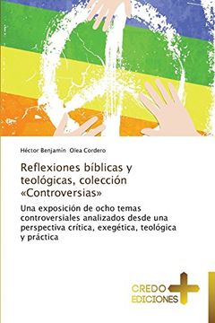 portada Reflexiones Bíblicas y Teológicas, Colección Controversias (in Spanish)