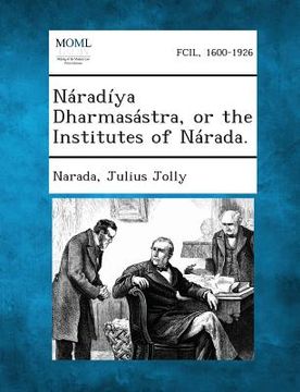 portada Naradiya Dharmasastra, or the Institutes of Narada. (in English)
