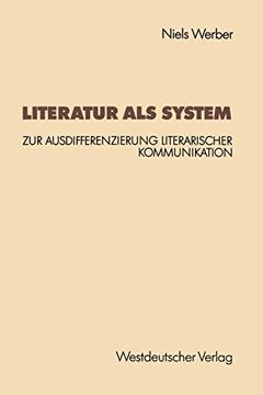portada Literatur als System: Zur Ausdifferenzierung Literarischer Kommunikation (in German)