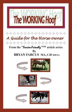 portada The Working Hoof: A guide for the horse owner. (en Inglés)