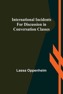 portada International Incidents for Discussion in Conversation Classes (en Inglés)