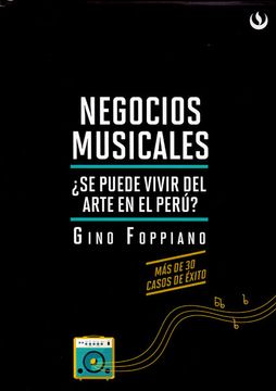 portada Negocios Musicales:  Se Puede Vivir del Arte en el Perú?