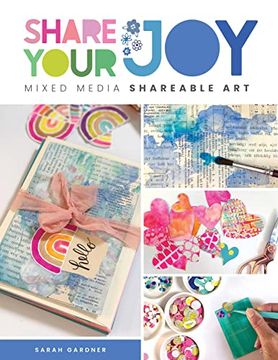 portada Share Your Joy: Mixed Media Shareable art (en Inglés)